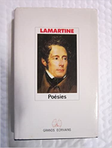 Poésies : Méditations poétiques - Grands écrivains Académie Goncourt